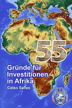 portada 55 Gründe für Investitionen in Afrika - Celso Salles (in German)