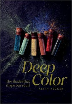 portada Deep Color: The Shades That Shape our Souls (en Inglés)