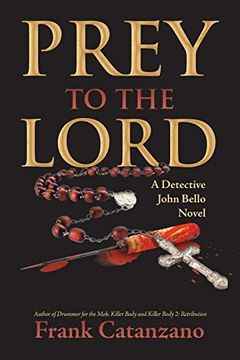 portada Prey to the Lord: A Detective John Bello Novel 