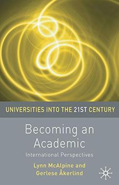 portada Becoming an Academic (Universities Into the 21St Century) (en Inglés)