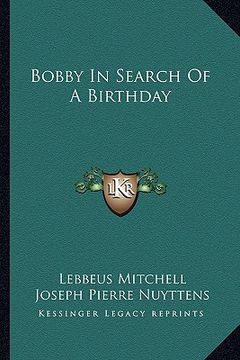 portada bobby in search of a birthday (in English)