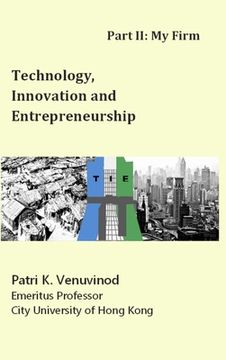 portada Technology, Innovation and Entrepreneurship Part II: My Firm (en Inglés)