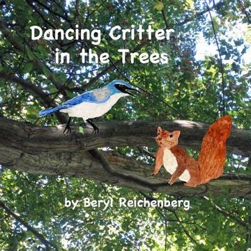 portada Dancing Critter in the Trees (en Inglés)