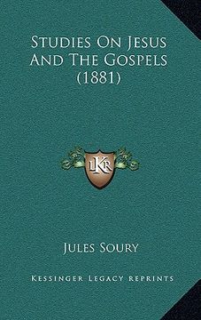 portada studies on jesus and the gospels (1881) (in English)