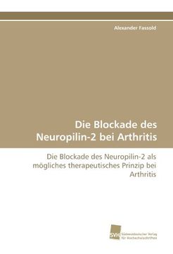 portada Die Blockade des Neuropilin-2 bei Arthritis: Die Blockade des Neuropilin-2 als mögliches therapeutisches Prinzip bei Arthritis
