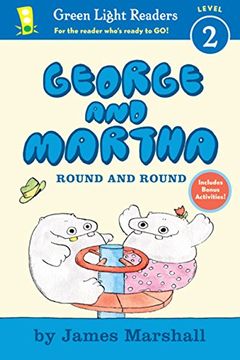 portada George and Martha: Round and Round Early Reader (Green Light Readers Level 2) (en Inglés)