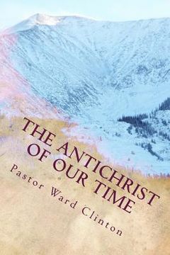 portada The Antichrist of Our Time (in English)
