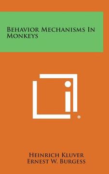portada Behavior Mechanisms in Monkeys