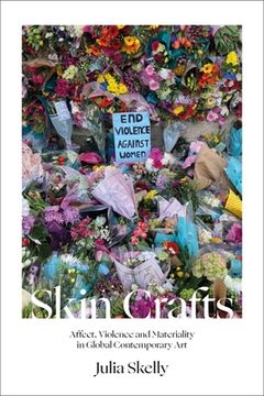 portada Skin Crafts: Affect, Violence and Materiality in Global Contemporary Art (en Inglés)
