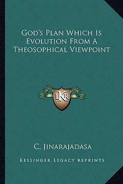 portada god's plan which is evolution from a theosophical viewpoint (en Inglés)