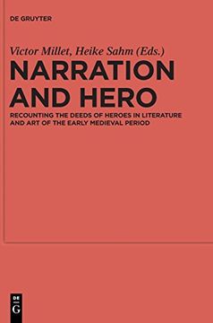 portada Narration and Hero: Recounting the Deeds of Heroes in Literature and art of the Early Medieval Period (en Inglés)