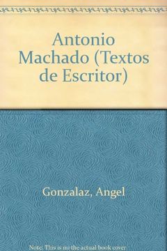 portada Antonio Machado (Textos de Escritor)