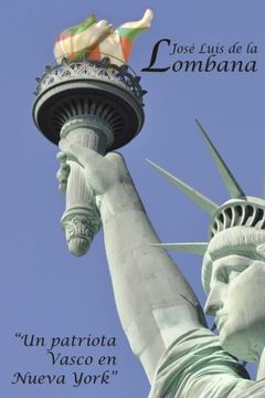 portada José Luis de la Lombana: Un patriota vasco en Nueva York (Serie diáspora) (Volume 9) (Spanish Edition)