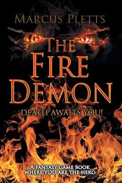 portada The Fire Demon: Death Awaits You! (in English)