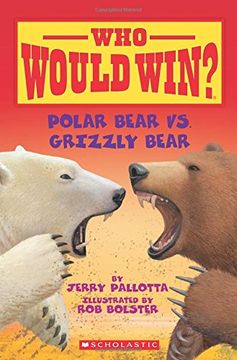 portada Polar Bear vs. Grizzly Bear (Who Would Win? ) (in English)