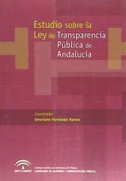 portada Estudio Sobre La Ley De Transparencia Publica De Andalucia (in Spanisch)
