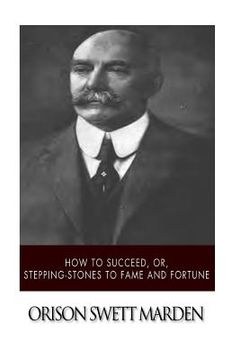 portada How to Succeed, or, Stepping-Stones to Fame and Fortune (en Inglés)