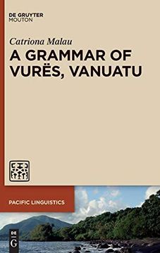 portada A Grammar of Vures, Vanuatu (Pacific Linguistics [Pl]) 