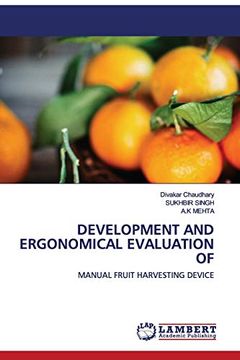 portada Development and Ergonomical Evaluation of: Manual Fruit Harvesting Device (en Inglés)