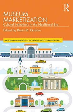 portada Museum Marketization (Discovering the Creative Industries) (in English)