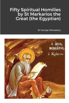 portada Fifty Spiritual Homilies by St Markarios the Great (the Egyptian)