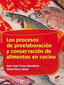 portada Los Procesos de Preelaboración y Conservación de Alimentos en Cocina (in Spanish)