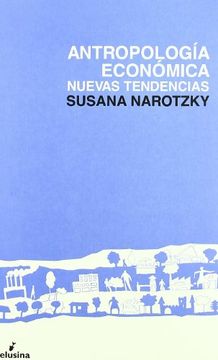 portada Antropologia Economica Nuevas Tendencias (in Spanish)