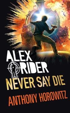 portada Never Say Die (Alex Rider)