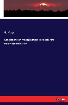 portada Adnotationes in Monographiam Formicidarum Indo-Neerlandicarum (en Inglés)
