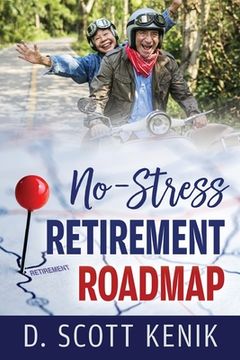 portada No-Stress Retirement Roadmap (en Inglés)