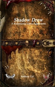 portada Shadow Drow A Roleplaying Game Supplement (en Inglés)