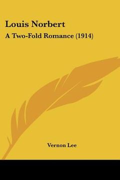 portada louis norbert: a two-fold romance (1914)