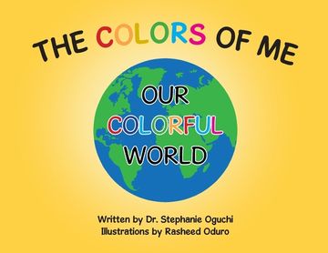 portada The Colors of Me: Our Colorful World (in English)