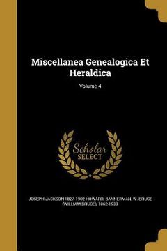 portada Miscellanea Genealogica Et Heraldica; Volume 4