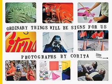 portada Corita Kent: Ordinary Things Will be Signs for us (en Inglés)