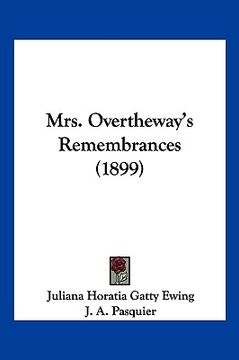 portada mrs. overtheway's remembrances (1899)