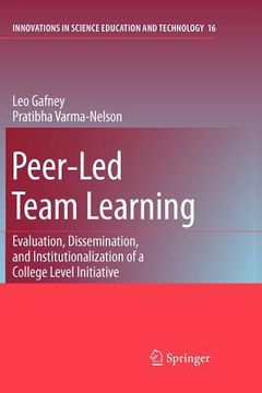 portada peer-led team learning: evaluation, dissemination, and institutionalization of a college level initiative (en Inglés)