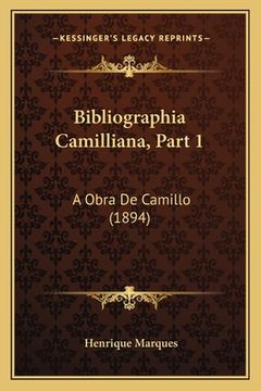 portada Bibliographia Camilliana, Part 1: A Obra De Camillo (1894) (in French)