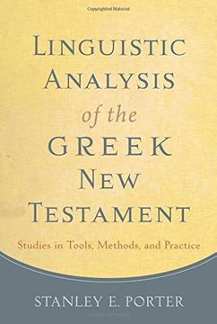 portada Linguistic Analysis of the Greek new Testament: Studies in Tools, Methods, and Practice (en Inglés)