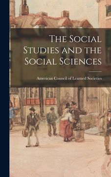 portada The Social Studies and the Social Sciences (en Inglés)