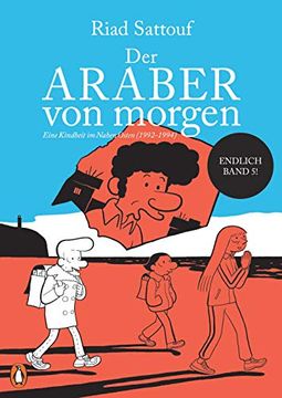 portada Der Araber von Morgen, Band 5: Eine Jugend im Nahen Osten (1992-1994) (Eine Kindheit Zwischen Arabischer und Westlicher Welt, Band 5) (en Alemán)