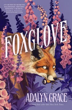 Libro FOXGLOVE, GRACE, ADALYN, ISBN 9788419030610. Comprar en Buscalibre