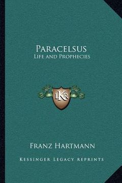 portada paracelsus: life and prophecies
