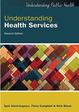 portada Understanding Health Services, 2nd Edition (en Inglés)