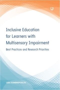 portada Inclusive Education for Learners With Multisensory Impairment: Best Practices and Research Priorities (en Inglés)