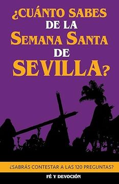 portada ¿Cuánto sabes de la Semana Santa de Sevilla?
