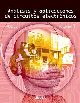 portada analisis y aplicaciones de circuitos electronicos vol.1