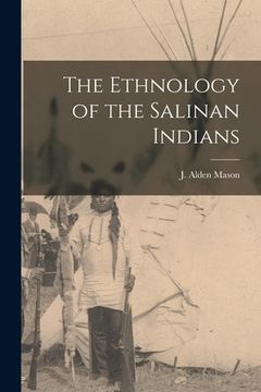 portada The Ethnology of the Salinan Indians (en Inglés)