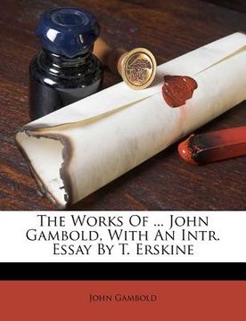 portada the works of ... john gambold, with an intr. essay by t. erskine (in English)