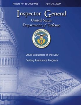 portada 2008 Evaluation of the DoD Voting Assistance Programs: Report No. IE-2009-005